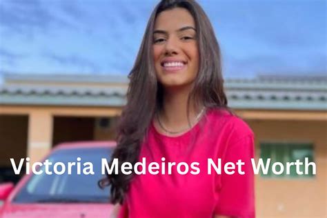 victtoria medeiros|Victtoria Medeiros Wiki, Height, Age, Family, Bio, Net。